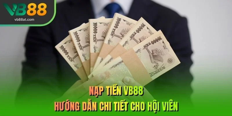 Nạp Tiền VB88